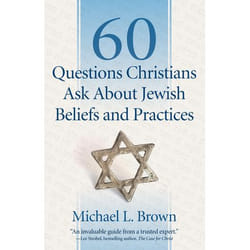 ISBN 60 Questions Christians Ask About Jewish Beliefs and Practices