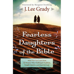 ISBN Fearless Daughters of the Bible (What You Can Learn from 22 Women Who Challenged Tradition, Fought Injustice and Dared to Lead)