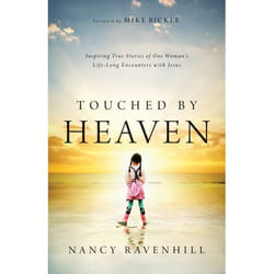 ISBN Touched by Heaven (Inspiring True Stories of One Woman's Lifelong Encounters with Jesus)