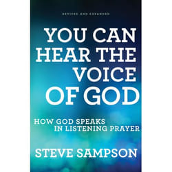 ISBN You Can Hear the Voice of God, Revised and Expanded Edition (How God Speaks in Listening Prayer)