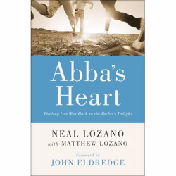 ISBN Abba's Heart (Finding Our Way Back to the Father’s Delight), Anglais, Livre broché, 224 pages
