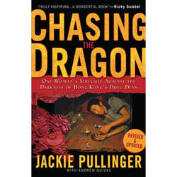 ISBN Chasing the Dragon, Revised and Updated Edition (One Woman's Struggle Against the Darkness of Hong Kong's Drug Dens)