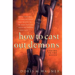 ISBN How to Cast Out Demons (A Guide to the Basics), Anglais, Livre broché, 238 pages