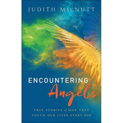 ISBN Encountering Angels (True Stories of How They Touch Our Lives Every Day)
