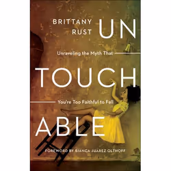 ISBN Untouchable (Unraveling the Myth That You’re Too Faithful to Fall), Anglais, Livre broché, 192 pages