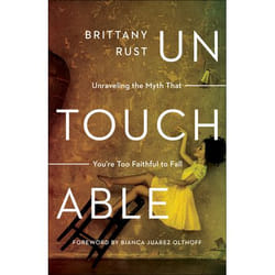 ISBN Untouchable (Unraveling the Myth That You’re Too Faithful to Fall)