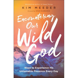 ISBN Encountering Our Wild God (Ways to Experience His Untamable Presence Every Day)