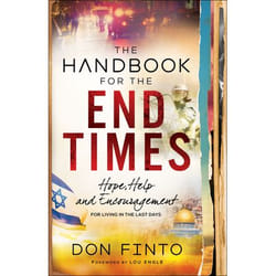 ISBN The Handbook for the End Times (Hope, Help and Encouragement for Living in the Last Days)