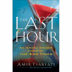ISBN The Last Hour (An Israeli Insider Looks at the End Times), Anglais, Livre broché, 224 pages
