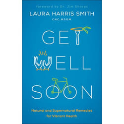 ISBN Get Well Soon (Natural and Supernatural Remedies for Vibrant Health)