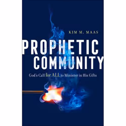 ISBN Prophetic Community (God’s Call for All to Minister in His Gifts), Anglais, Livre broché, 192 pages