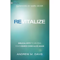 ISBN Revitalize (Biblical Keys to Helping Your Church Come Alive Again), Anglais, Livre broché, 224 pages