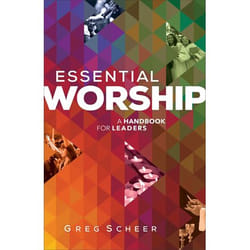 ISBN Essential Worship (A Handbook for Leaders)