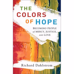 ISBN The Colors of Hope (Becoming People of Mercy, Justice, and Love), Anglais, Livre broché, 220 pages