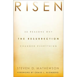 ISBN Risen (50 Reasons Why the Resurrection Changed Everything)