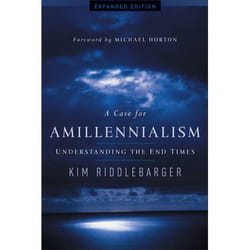 ISBN A Case for Amillennialism, Expanded Edition (Understanding the End Times)