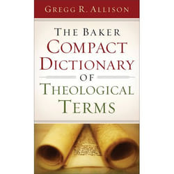 ISBN The Baker Compact Dictionary of Theological Terms