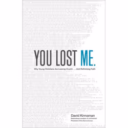 ISBN You Lost Me (Why Young Christians Are Leaving Church . . . and Rethinking Faith), Anglais, Livre broché, 256 pages