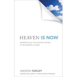 ISBN Heaven Is Now (Awakening Your Five Spiritual Senses to the Wonders of Grace)