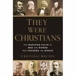 ISBN They Were Christians (The Inspiring Faith of Men and Women Who Changed the World), Anglais, Livre broché, 224 pages