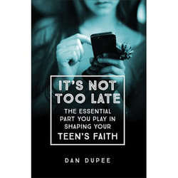 ISBN It's Not Too Late (The Essential Part You Play in Shaping Your Teen's Faith) livre Anglais Livre broché 208 pages