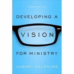ISBN Developing a Vision for Ministry, 3rd Edition, Anglais, Livre broché, 240 pages