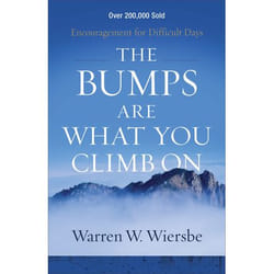 ISBN The Bumps Are What You Climb On, Repackaged Edition (Encouragement for Difficult Days)
