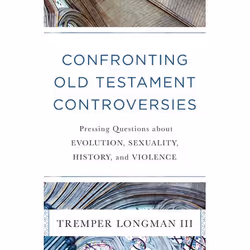 ISBN Confronting Old Testament Controversies (Pressing Questions about Evolution, Sexuality, History, and Violence), Anglais, ...