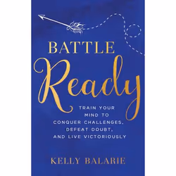 ISBN Battle Ready (Train Your Mind to Conquer Challenges, Defeat Doubt, and Live Victoriously), Anglais, Livre broché, 288 pa ...