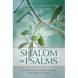 ISBN Shalom in Psalms (A Devotional from the Jewish Heart of the Christian Faith)