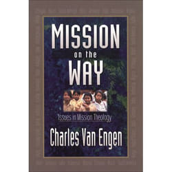 ISBN Mission on the Way (Issues in Mission Theology)