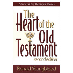 ISBN The Heart of the Old Testament, 2nd Edition (A Survey of Key Theological Themes)