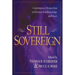 ISBN Still Sovereign (Contemporary Perspectives on Election, Foreknowledge, and Grace)