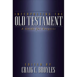 ISBN Interpreting the Old Testament (A Guide for Exegesis)
