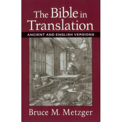 ISBN The Bible in Translation (Ancient and English Versions)
