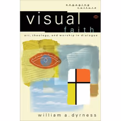ISBN Visual Faith (Art, Theology, and Worship in Dialogue), Anglais, Livre broché, 190 pages