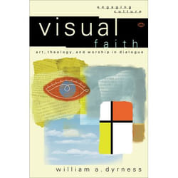 ISBN Visual Faith (Art, Theology, and Worship in Dialogue)