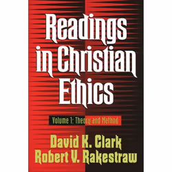 ISBN Readings in Christian Ethics, Volume 1 (Theory and Method), Anglais, Livre broché, 328 pages