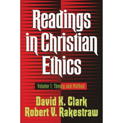 ISBN Readings in Christian Ethics, Volume 1 (Theory and Method)