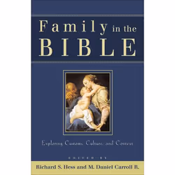 ISBN Family in the Bible (Exploring Customs, Culture, and Context), Anglais, Livre broché, 176 pages