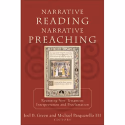 ISBN Narrative Reading, Narrative Preaching (Reuniting New Testament Interpretation and Proclamation), Anglais, Livre broché, ...