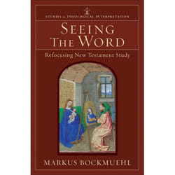 ISBN Seeing the Word (Refocusing New Testament Study)