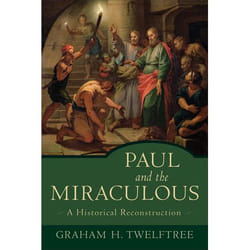 ISBN Paul and the Miraculous (A Historical Reconstruction)