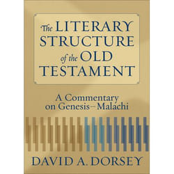 ISBN The Literary Structure of the Old Testament (A Commentary on Genesis–Malachi)