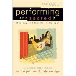 ISBN Performing the Sacred (Theology and Theatre in Dialogue) livre Anglais Livre broché 176 pages