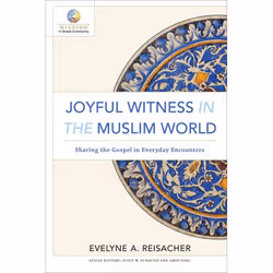 ISBN Joyful Witness in the Muslim World (Sharing the Gospel in Everyday Encounters), Anglais, Livre broché, 208 pages