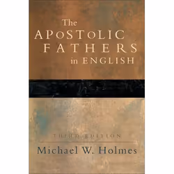 ISBN The Apostolic Fathers in English, 3rd Edition, Anglais, Livre broché, 336 pages
