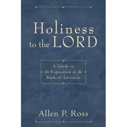 ISBN Holiness to the Lord (A Guide to the Exposition of the Book of Leviticus)