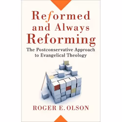 ISBN Reformed and Always Reforming (The Postconservative Approach to Evangelical Theology), Anglais, Livre broché, 248 pages