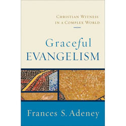 ISBN Graceful Evangelism (Christian Witness in a Complex World)